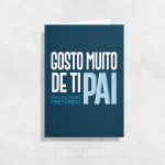 Postal "Gosto Muito de Ti Pai"
