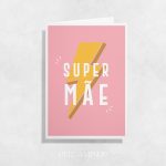Postal "Super Mãe"